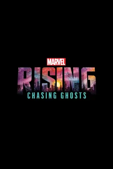 Постер к фильму "Marvel Rising: Chasing Ghosts" #1045115