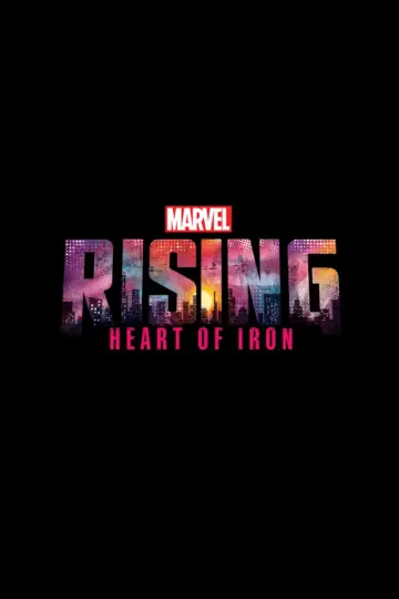 Постер к фильму "Marvel Rising: Heart of Iron" #1590296