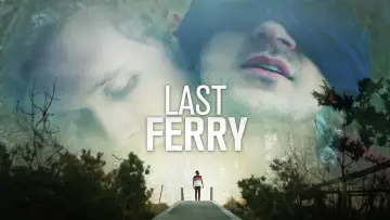 Задник к фильму "Last Ferry" #1126119