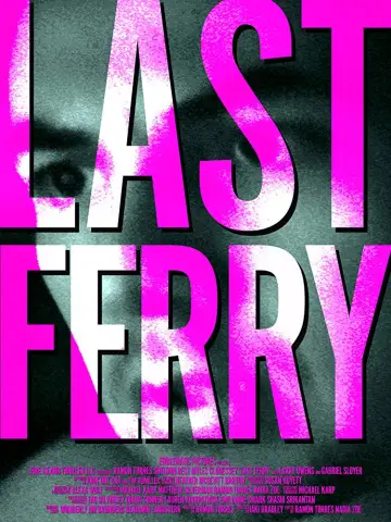 Постер к фильму "Last Ferry" #1126122