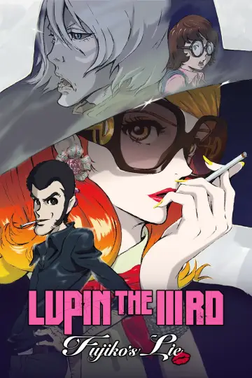 Постер к фильму "LUPIN THE IIIRD 峰不二子の嘘" #1063380