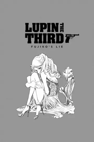 Постер к фильму "LUPIN THE IIIRD 峰不二子の嘘" #1063381