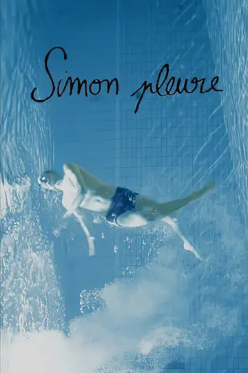 Постер к фильму "Simon pleure" #971650