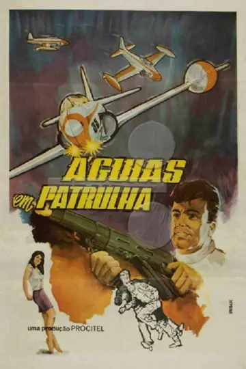 Постер к фильму "Águias em Patrulha" #1173965