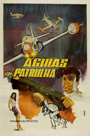 Águias em Patrulha постер