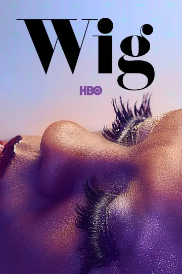 Постер к фильму "Wig" #1131350
