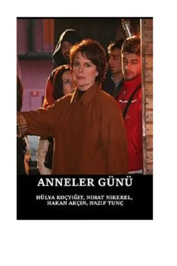 Постер к фильму "Anneler Günü" #1632128