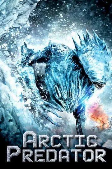 Постер к фильму "Arctic Predator" #1125287