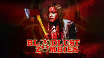 Задник к фильму "Bloodlust Zombies" #641837