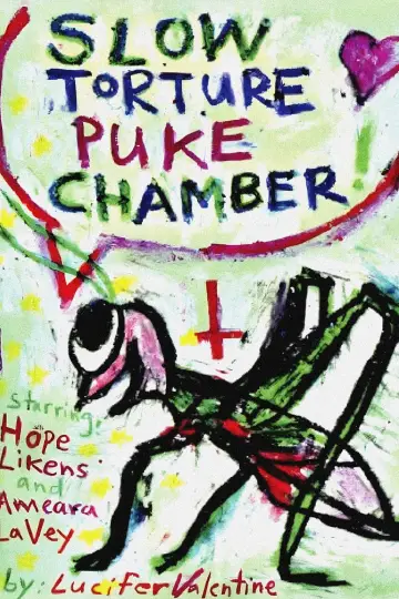 Постер к фильму "Slow Torture Puke Chamber!" #1160731