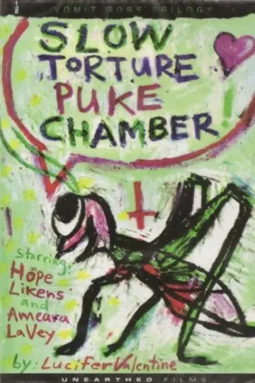 Постер к фильму "Slow Torture Puke Chamber!" #880611