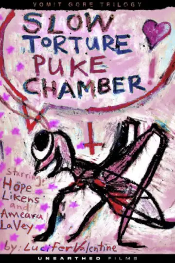 Постер к фильму "Slow Torture Puke Chamber!" #880613