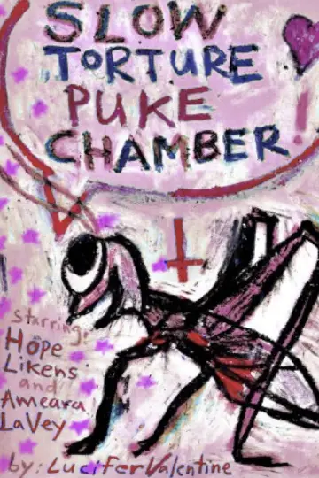 Постер к фильму "Slow Torture Puke Chamber!" #880614