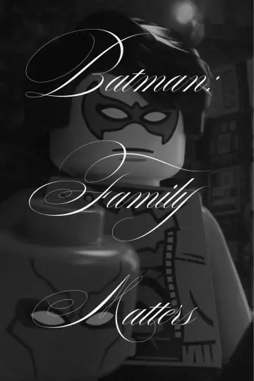 Постер к фильму "LEGO DC: Бэтмен — Семейные дела" #1437987