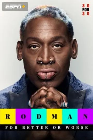 Постер к фильму "Rodman: For Better or Worse" #1034455