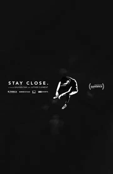 Постер к фильму "Stay Close" #1171005