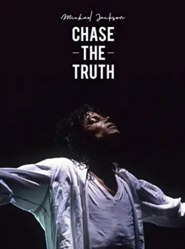 Постер к фильму "Michael Jackson: Chase the Truth" #840599
