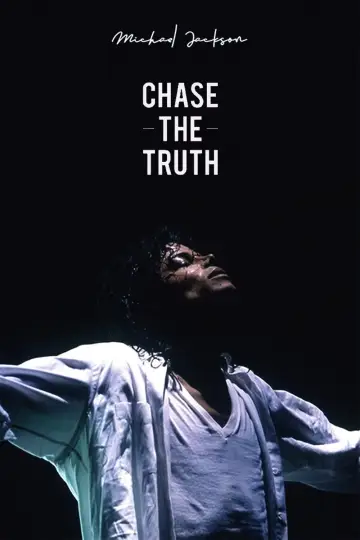 Постер к фильму "Michael Jackson: Chase the Truth" #840600