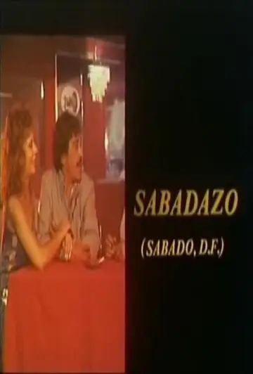 Постер к фильму "Sabadazo" #736915
