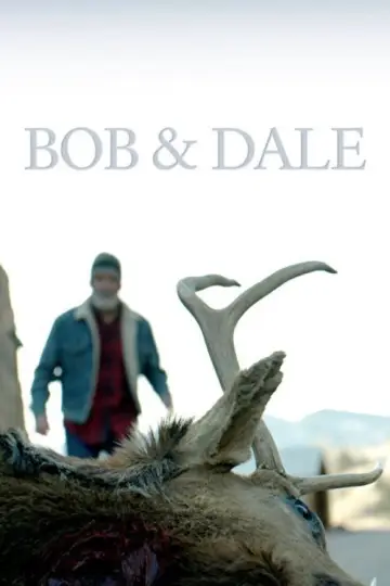 Постер к фильму "Bob & Dale" #730143