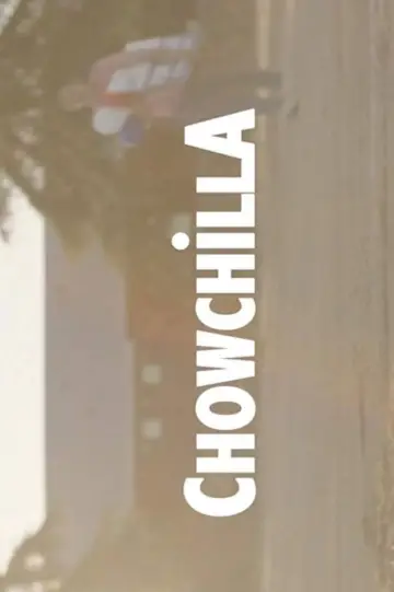 Chowchilla постер