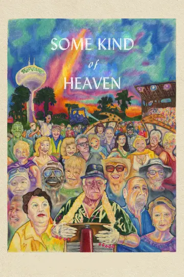 Постер к фильму "Some Kind of Heaven" #1623608
