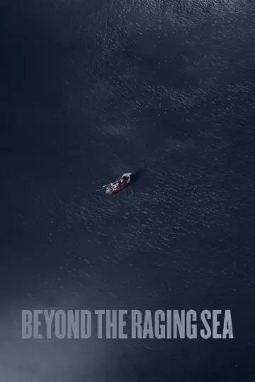 Постер к фильму "Beyond the Raging Sea" #1095391