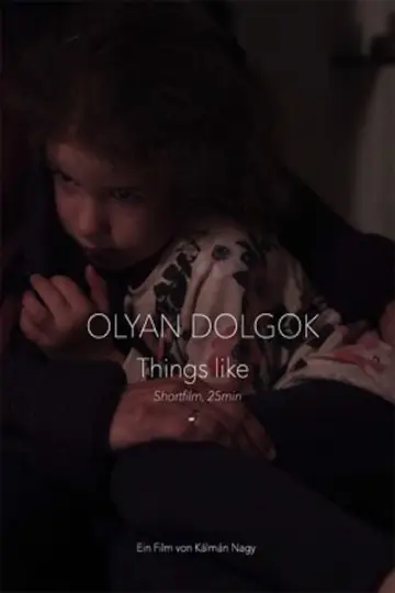 Постер к фильму "Olyan Dolgok" #1164118