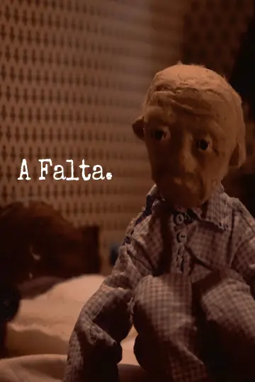 Постер к фильму "A Falta" #1181781