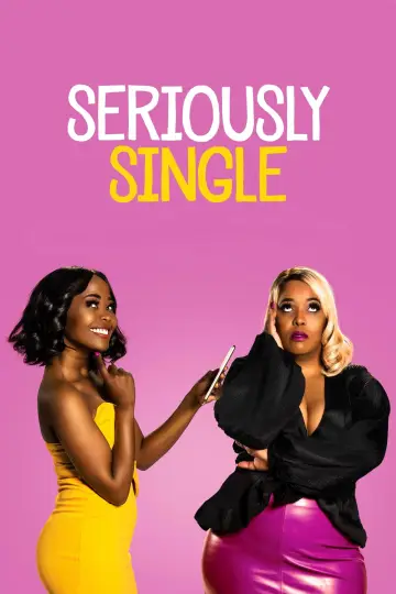Постер к фильму "Seriously Single" #1146105