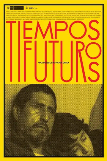Постер к фильму "Tiempos Futuros" #1090605