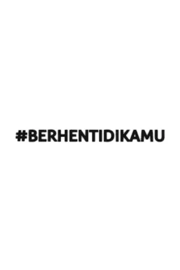 Постер к фильму "#BerhentiDiKamu" #1139193