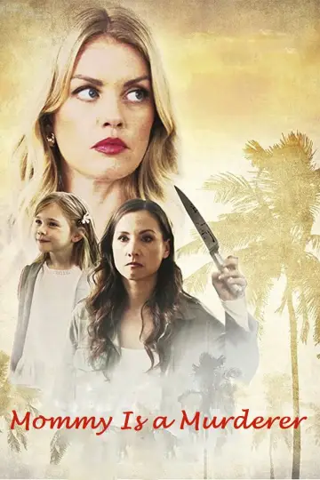 Постер к фильму "Mommy Is a Murderer" #1122214