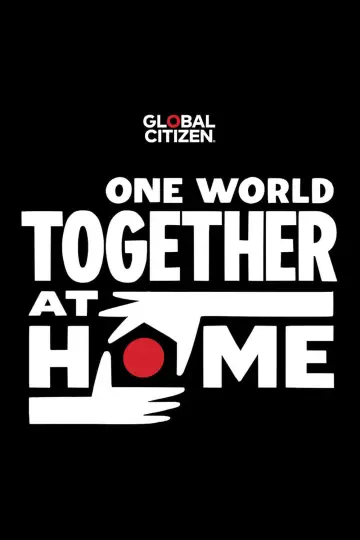 Постер к фильму "One World: Together at Home" #1070072