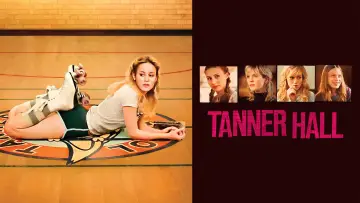 Задник к фильму "Tanner Hall" #1117062