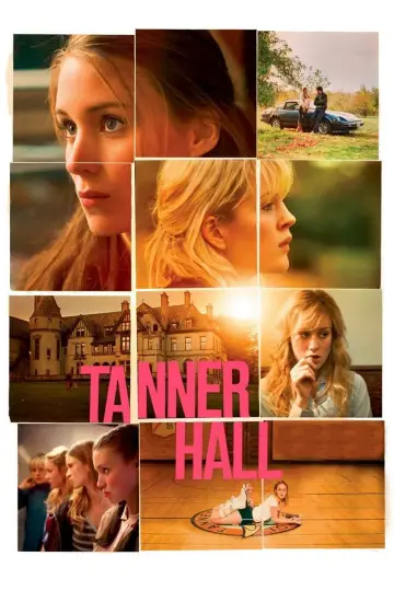 Постер к фильму "Tanner Hall" #1117065