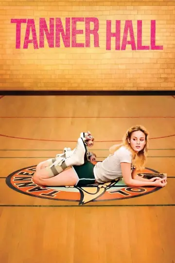 Постер к фильму "Tanner Hall" #1117067