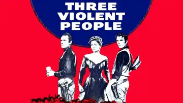 Задник к фильму "Three Violent People" #1066591