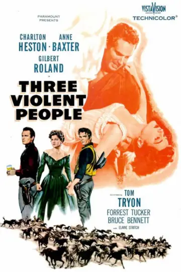 Постер к фильму "Three Violent People" #1066596