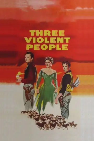Постер к фильму "Three Violent People" #1066600