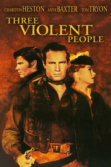 Постер к фильму "Three Violent People" #1066601