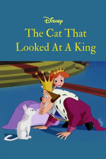 Постер к фильму "The Cat That Looked at a King" #1035556