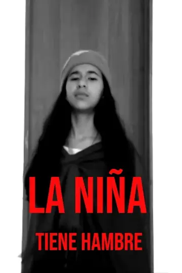 Постер к фильму "La Niña Tiene Hambre" #1156978