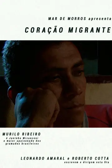 Постер к фильму "Coração Migrante" #1171280
