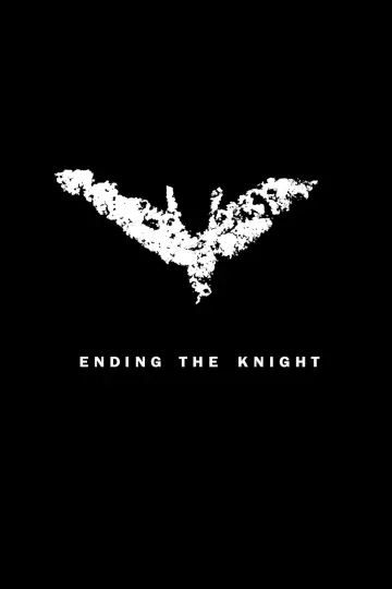 Постер к фильму "Ending the Knight" #1167434