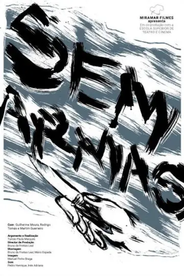 Постер к фильму "Sem Armas" #1167260