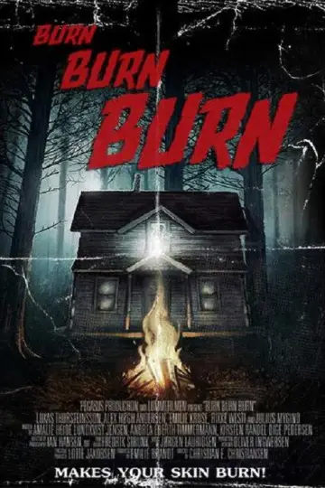 Burn Burn Burn постер