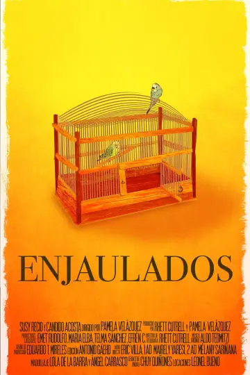 Постер к фильму "Enjaulados" #1161766
