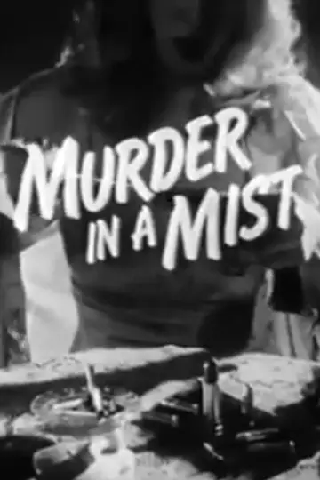 Постер к фильму "Murder in a Mist" #1149738