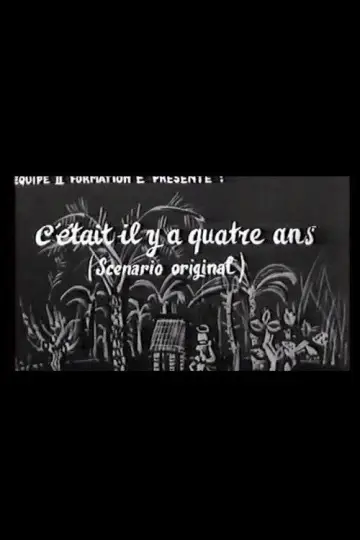 C'etait il y a quatre ans постер